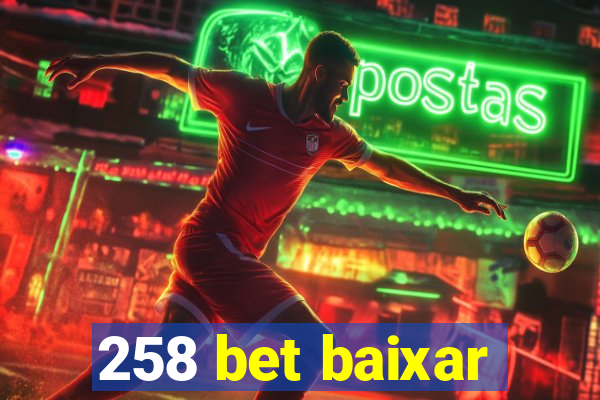 258 bet baixar